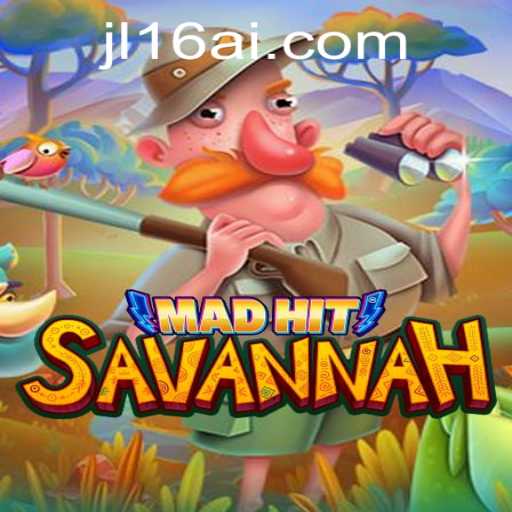 MadHitSavannah: A Thrilling Adventure with JL16